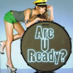 mini 「Are U Ready?」