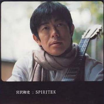 宮沢和史 「SPIRITEK」